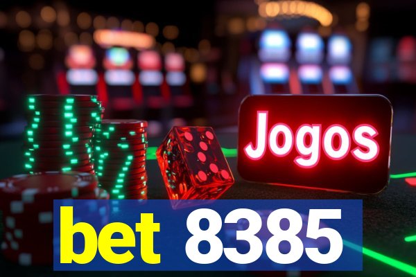 bet 8385